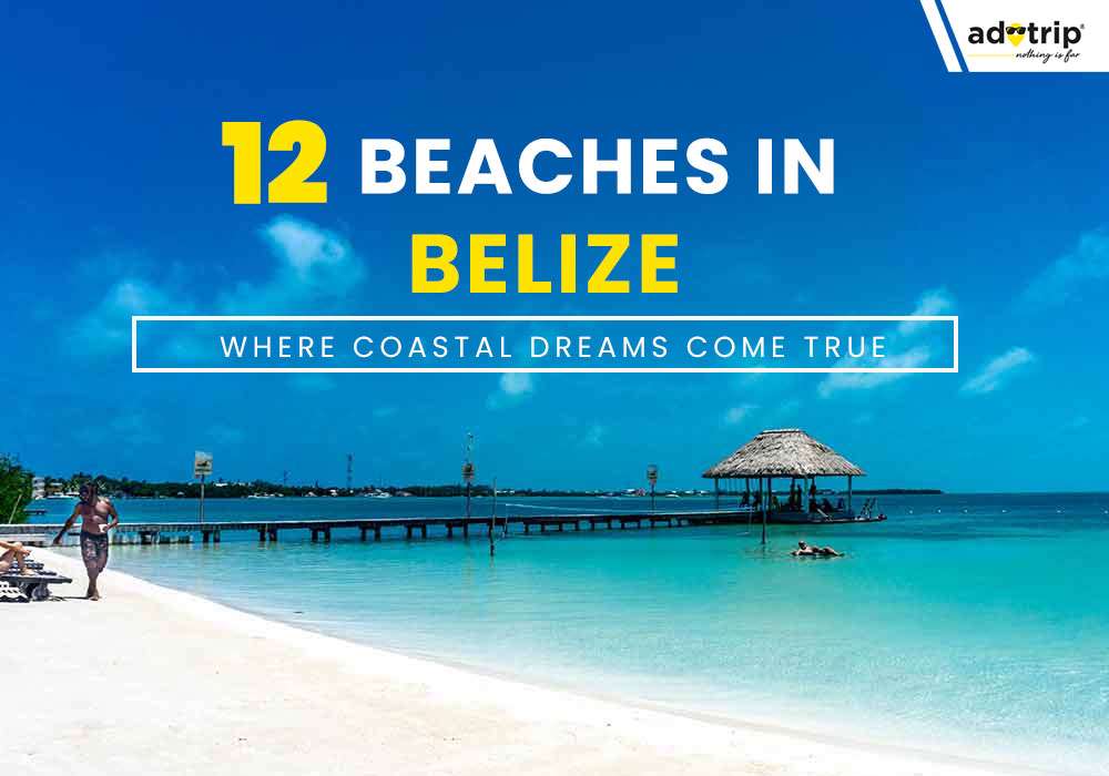 Beaches in Belize